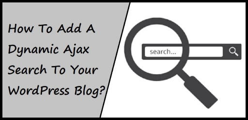Add Dynamic Ajax Search Functionality To WordPress Site